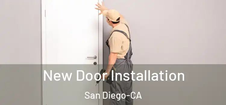 New Door Installation San Diego-CA